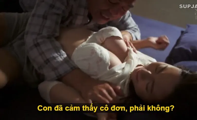 Nhìn con trai mải miết lao vào công việc khiến người yêu của nó cô quạnh, ông bố chồng liều lĩnh đè ra quan hệ với con dâu.